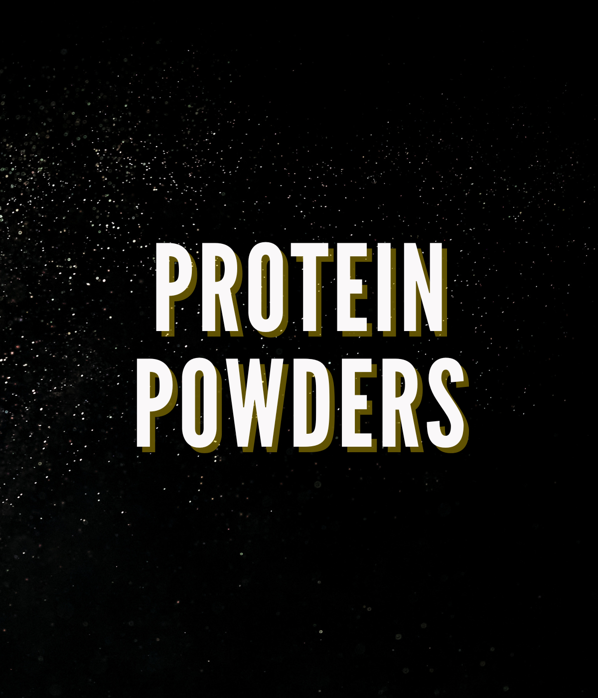 Protein Powders